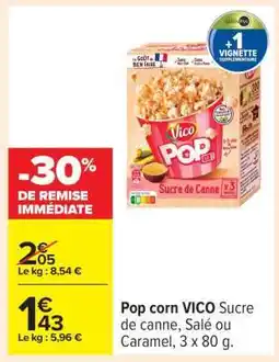 Carrefour Pop corn VICO offre