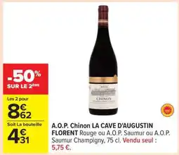 Carrefour A.O.P. Chinon LA CAVE D'AUGUSTIN FLORENT offre