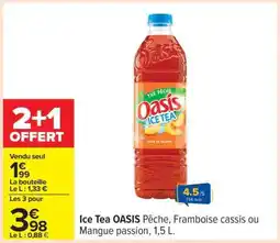 Carrefour Ice Tea OASIS offre