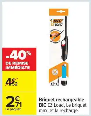 Carrefour Briquet rechargeable BIC EZ Load offre