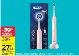 Carrefour Brosse à dents électrique ORAL B Pro Series 1 offre