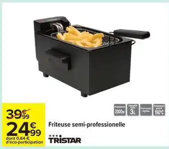 Carrefour FRITEUSE SEMI-PROFESSIONNELLE offre