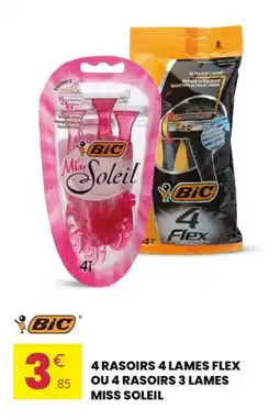 Stokomani BIC 4 rasoirs 4 lames flex ou 4 rasoirs 3 lames miss soleil offre