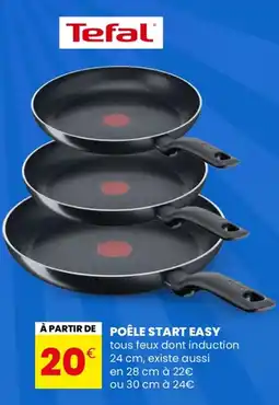 Stokomani TEFAL Poêle start easy offre