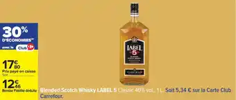 Carrefour LABEL 5 Blended Scotch Whisky offre