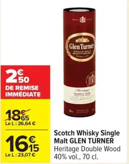 Carrefour GLEN TURNER Scotch Whisky Single Malt offre