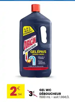 Stokomani OURAGAN Gel wc déboucheur offre