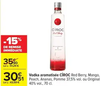 Carrefour CÎROC Vodka aromatisée offre