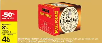 Carrefour LA GOUDALE Bière "Maxi Format" offre