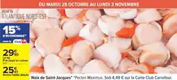 Carrefour Noix de Saint-Jacques offre