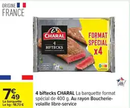 Carrefour CHARAL 4 biftecks offre