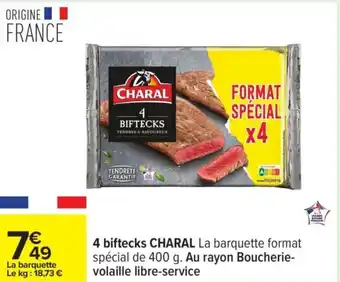 Carrefour CHARAL 4 biftecks offre