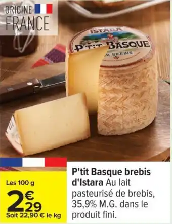 Carrefour P'tit Basque brebis d'Istara offre