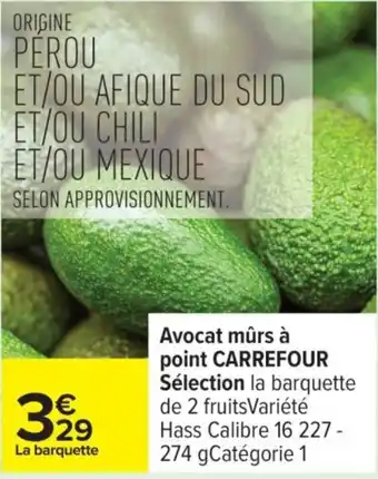 Carrefour Avocat mûrs à point carrefour sélection offre