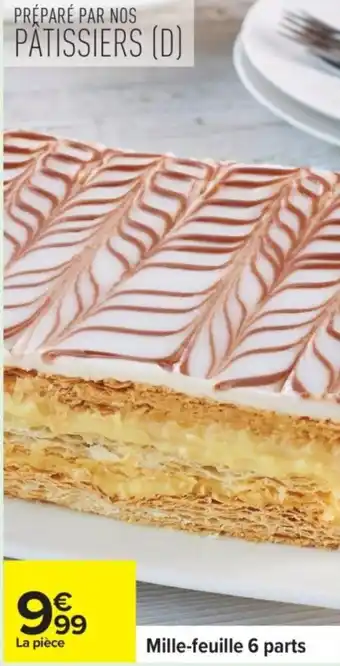 Carrefour Mille-feuille 6 parts offre