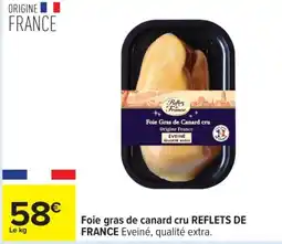 Carrefour REFLETS DE FRANCE Foie gras de canard cru offre