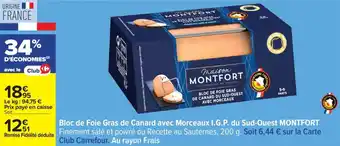 Carrefour MONTFORT Bloc de Foie Gras de Canard avec Morceaux I.G.P. du Sud-Ouest offre