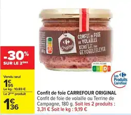 Carrefour CARREFOUR ORIGINAL Confit de foie offre