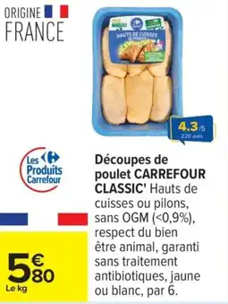 Carrefour Découpes de poulet carrefour classic' offre