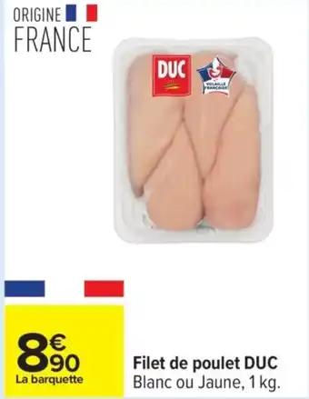 Carrefour DUC Filet de poulet offre