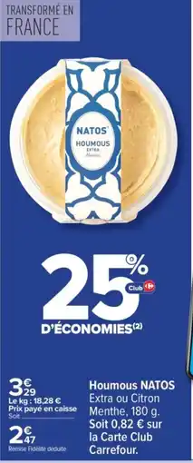Carrefour NATOS Houmous offre