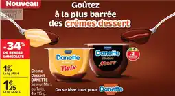 Carrefour DANETTE Crème Dessert offre