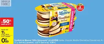 Carrefour LA LAITIÈRE Feuilleté de Mousse "Offre Découverte" offre