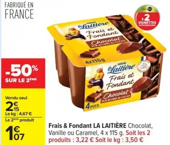 Carrefour LA LAITIÈRE Frais & Fondant offre