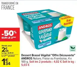Carrefour ANDROS Dessert Brassé Végétal "Offre Découverte" offre