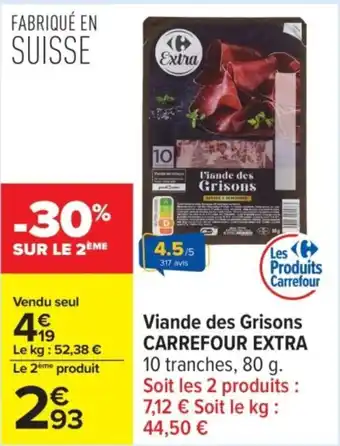 Carrefour Viande des grisons carrefour extra offre