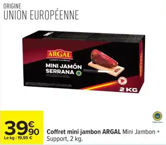 Carrefour ARGAL Coffret mini jambon offre