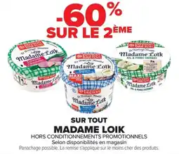 Carrefour MADAME LOIK Sur tout offre