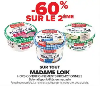 Carrefour MADAME LOIK Sur tout offre