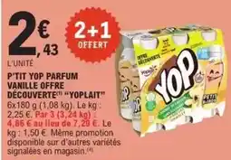 E.Leclerc Yoplait - p'tit yop parfum vanille offre découverte offre