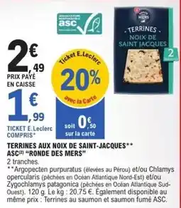 E.Leclerc E.leclerc - terrines aux noix de saint-jacques offre