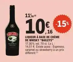 E.Leclerc Baileys - liqueur a base de crème de whisky offre