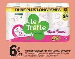 E.Leclerc Le trèfle - papier hygienique le trèfle maxi douceur offre