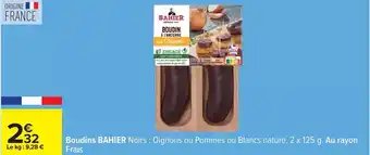 Carrefour Bahier - boudins nois oignons ou pommes ou blancs frais offre