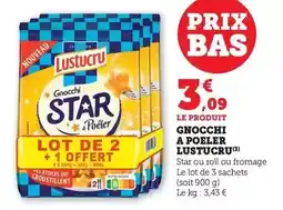 Maximarché Lustucru - gnocchi a poeler offre