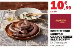 Maximarché Boudin noir morvan charcuteries salaisons offre