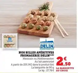 Maximarché Fini - nos billes aperitives offre