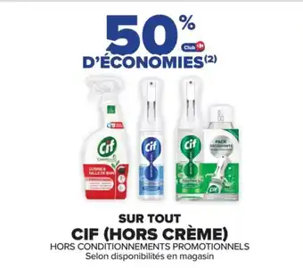 Carrefour CIF Sur tout (hors crème) offre