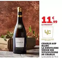 Maximarché Union des viticulteurs de chablis - chablis aop blanc la singuliere offre