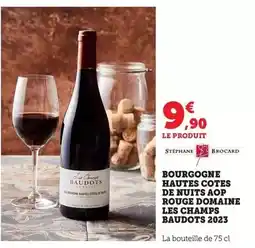 Maximarché Domaine les champs baudots - bourgogne hautes cotes de nuits aop rouge 2023 offre