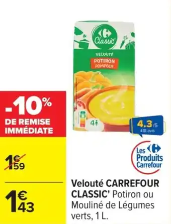Carrefour Velouté carrefour classic offre