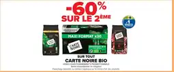 Carrefour CARTE NOIRE Sur tout bio offre