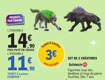 E.Leclerc Set de 2 créatures schleich offre