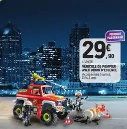E.Leclerc Véhicule de pompier avec bidon d'essence offre
