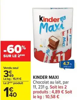 Carrefour KINDER MAXI offre