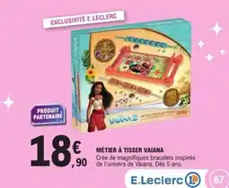 E.Leclerc Métier à tisser vaiana offre